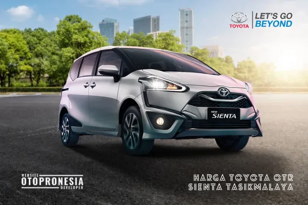 Harga Toyota Sienta Tasikmalaya. Info promo diskon & DP kredit murah serta cicilan angsuran ringan Toyota.